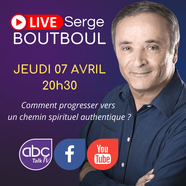 CONFÉRENCE LIVE - Serge BOUTBOUL AVR 2022